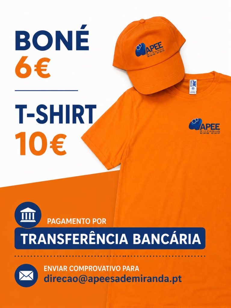 Boné laranja e t-shirt laranja com o logótipo da APEE EB1/JI Sá de Miranda, com preços e dados para pagamento por transferência bancária