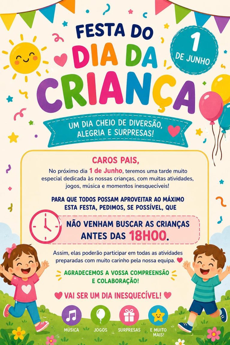 Cartaz da Festa do Dia da Criança, dia 1 de junho, com aviso de horário de saída a partir das 18h00