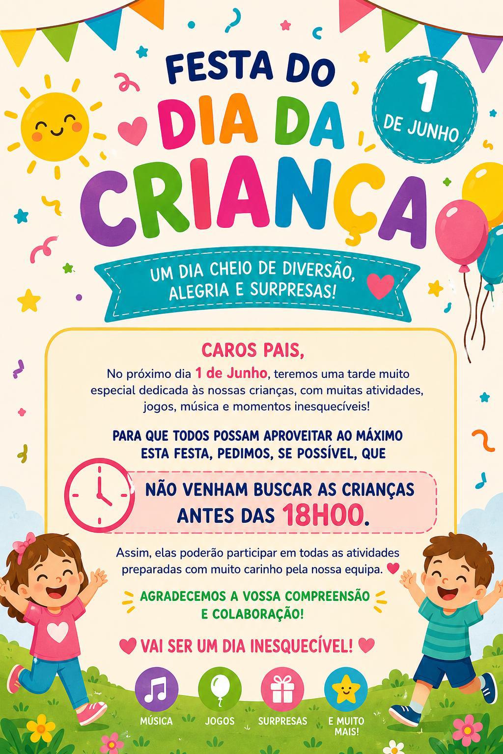 Cartaz da Festa do Dia da Criança, dia 1 de junho, com aviso de horário de saída a partir das 18h00